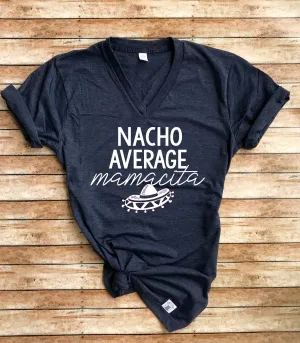 Nacho Average Mamacita Shirt