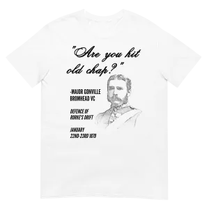 "Are You Hit Old Chap?" - Bromhead (t-shirt)